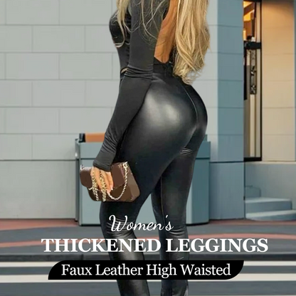🔥Thickened Warmth, Fall & Winter Comfort – Women's Faux Leather High-Waist Leggings ✨
