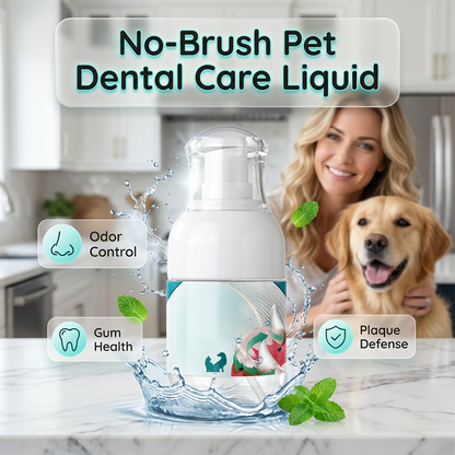 🐾No-Brush Pet Dental Care Liquid – Îngrijirea dentară a animalelor de companie, simplificată🦷